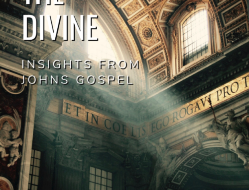 Understanding the Divine – Insights from John’s Gospel